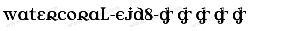Watercoral-EjD8字体转换