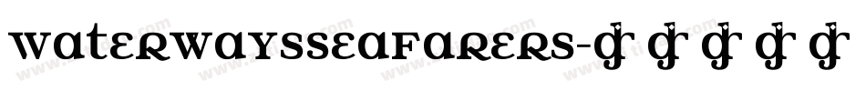 WaterwaysSeafarers字体转换