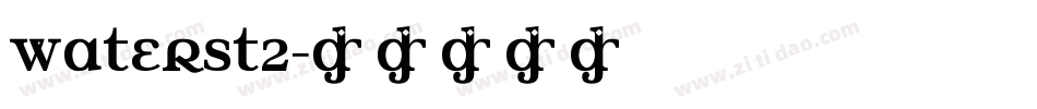 waterst2字体转换