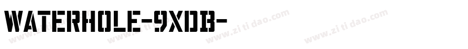 Waterhole-9XdB字体转换
