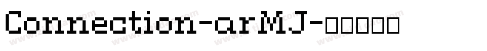 Connection-arMJ字体转换