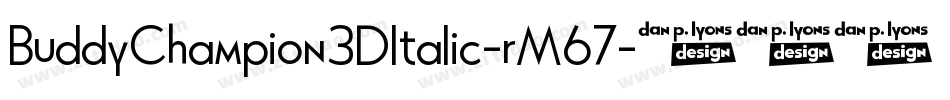 BuddyChampion3DItalic-rM67字体转换