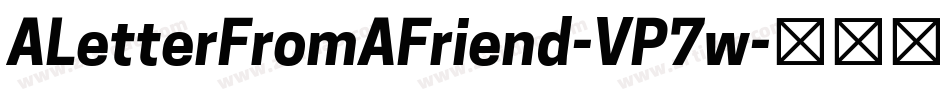 ALetterFromAFriend-VP7w字体转换