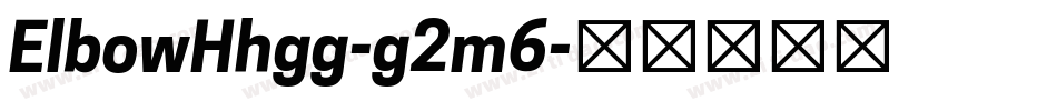 ElbowHhgg-g2m6字体转换
