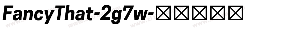 FancyThat-2g7w字体转换