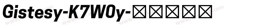 Gistesy-K7W0y字体转换