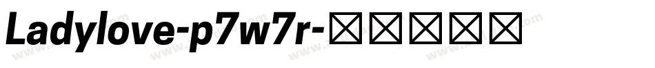 Ladylove-p7w7r字体转换 Ladylove-p7w7r字体转换