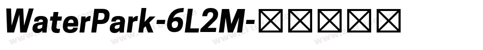 WaterPark-6L2M字体转换