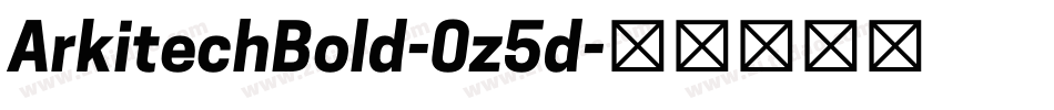 ArkitechBold-0z5d字体转换