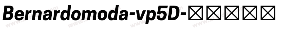 Bernardomoda-vp5D字体转换