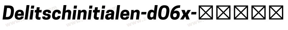 Delitschinitialen-dO6x字体转换
