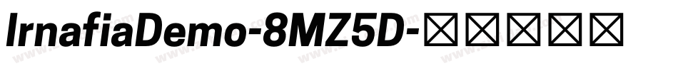 IrnafiaDemo-8MZ5D字体转换