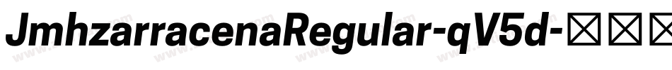 JmhzarracenaRegular-qV5d字体转换