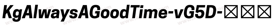 KgAlwaysAGoodTime-vG5D字体转换 KgAlwaysAGoodTime-vG5D字体转换