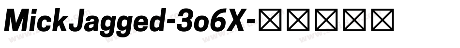 MickJagged-3o6X字体转换