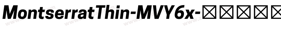 MontserratThin-MVY6x字体转换