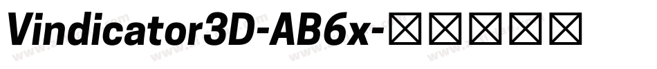 Vindicator3D-AB6x字体转换 Vindicator3D-AB6x字体转换