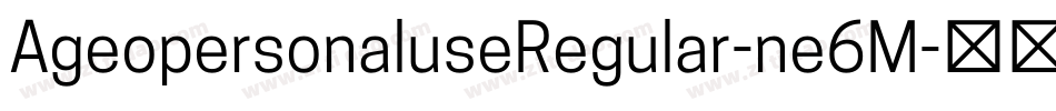 AgeopersonaluseRegular-ne6M字体转换