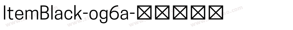 ItemBlack-og6a字体转换