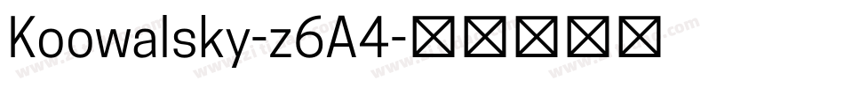 Koowalsky-z6A4字体转换