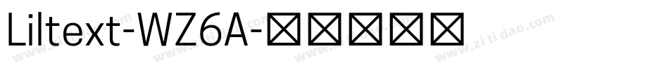 Liltext-WZ6A字体转换