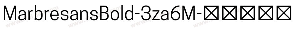 MarbresansBold-3za6M字体转换