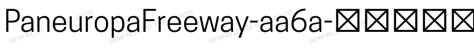 PaneuropaFreeway-aa6a字体转换