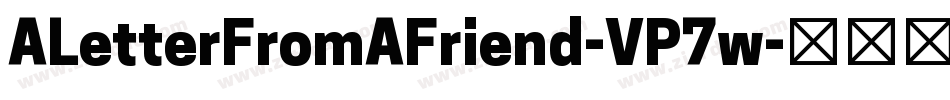 ALetterFromAFriend-VP7w字体转换