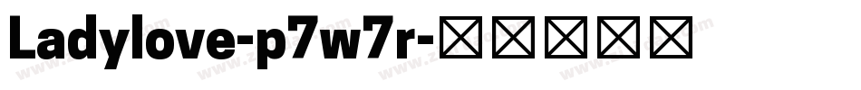 Ladylove-p7w7r字体转换 Ladylove-p7w7r字体转换