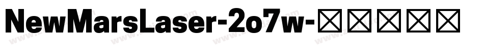 NewMarsLaser-2o7w字体转换