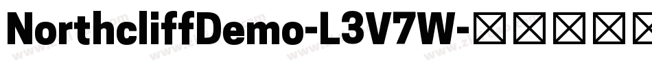 NorthcliffDemo-L3V7W字体转换 NorthcliffDemo-L3V7W字体转换