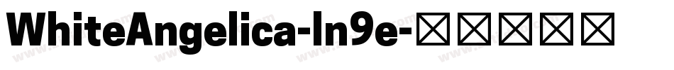 WhiteAngelica-ln9e字体转换