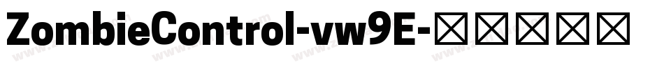 ZombieControl-vw9E字体转换
