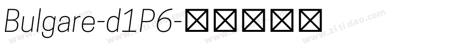 Bulgare-d1P6字体转换