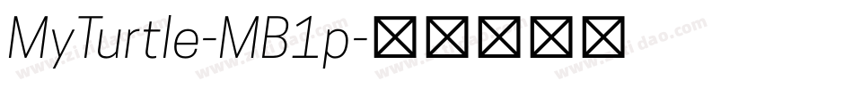 MyTurtle-MB1p字体转换