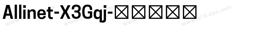 Allinet-X3Gqj字体转换