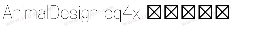 AnimalDesign-eq4x字体转换 AnimalDesign-eq4x字体转换