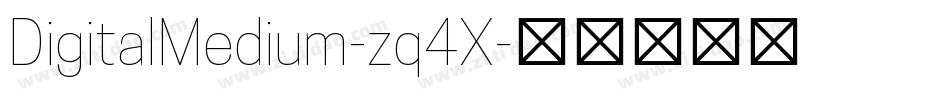 DigitalMedium-zq4X字体转换
