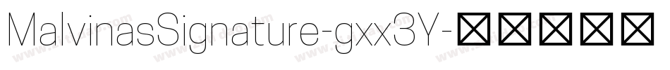 MalvinasSignature-gxx3Y字体转换 MalvinasSignature-gxx3Y字体转换