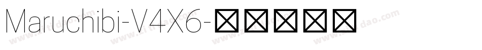 Maruchibi-V4X6字体转换