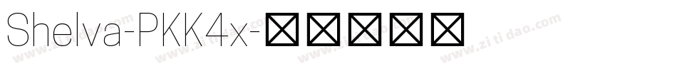 Shelva-PKK4x字体转换 Shelva-PKK4x字体转换