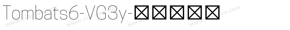 Tombats6-VG3y字体转换 Tombats6-VG3y字体转换