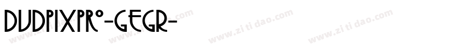 Dvdpixpro-gEgR字体转换