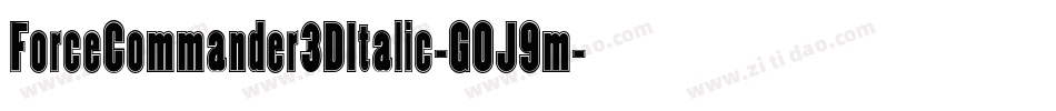 ForceCommander3DItalic-GOJ9m字体转换