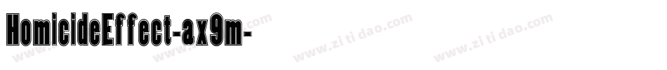 HomicideEffect-ax9m字体转换
