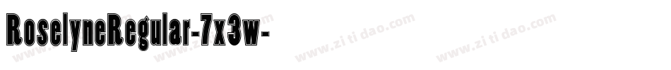 RoselyneRegular-7x3w字体转换 RoselyneRegular-7x3w字体转换