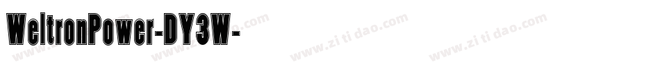WeltronPower-DY3W字体转换 WeltronPower-DY3W字体转换