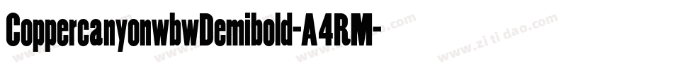 CoppercanyonwbwDemibold-A4RM字体转换