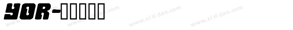 YOR字体转换