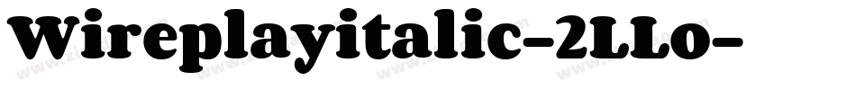 Wireplayitalic-2LLo字体转换